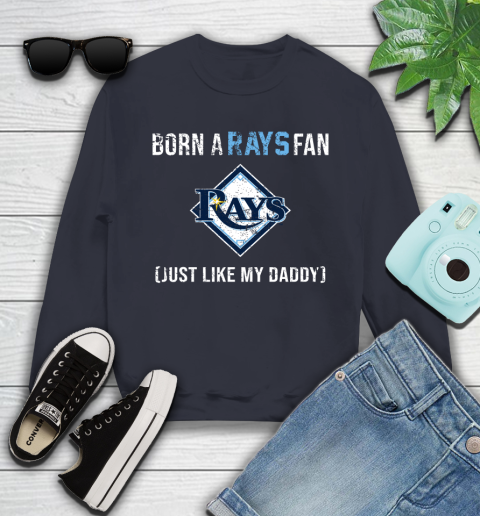 MLB Baseball Tampa Bay Rays Loyal Fan Just Like My Daddy Shirt Youth Sweatshirt - Image 3
