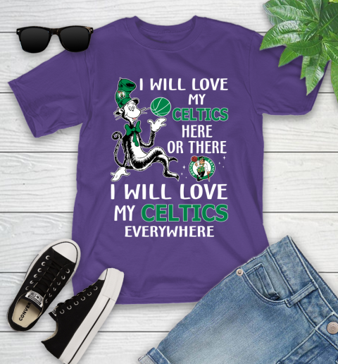 NBA Basketball Boston Celtics I Will Love My Celtics Everywhere Dr Seuss Shirt Youth T-Shirt 3