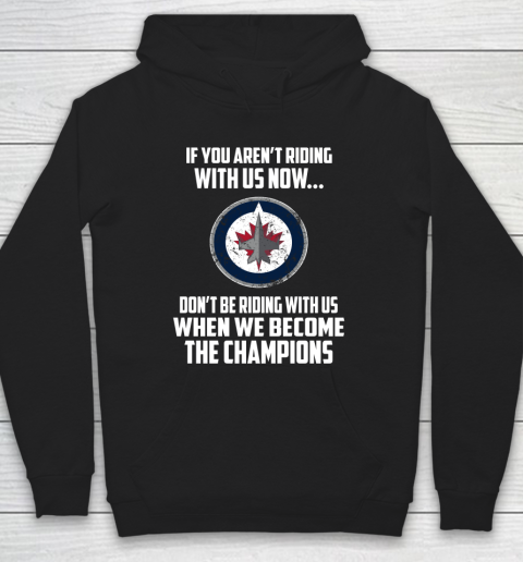 NHL Winnipeg Jets Hockey We Become The Champions Hoodie