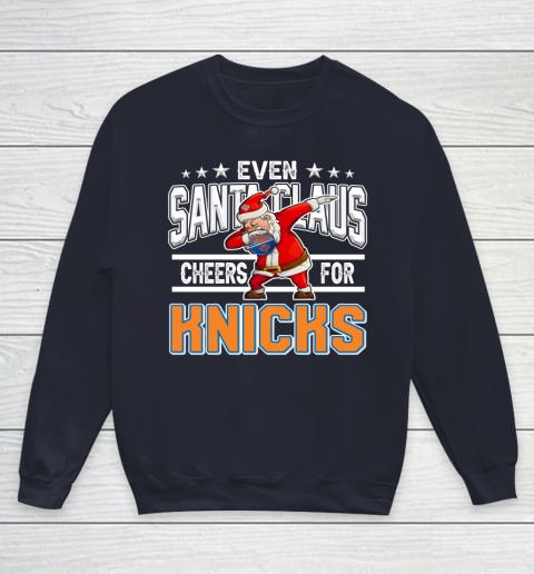 New York Knicks Even Santa Claus Cheers For Christmas NBA Youth Sweatshirt 2