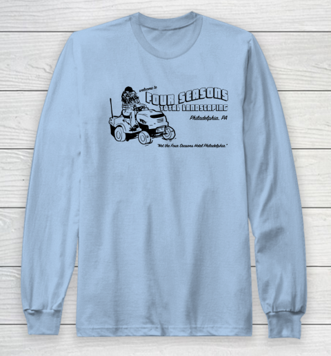 Four Seasons Total Landscaping Philadelphia PA Long Sleeve T-Shirt 5