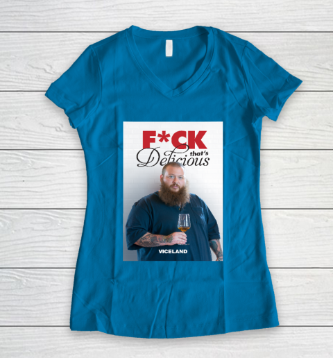 Fuck That's Delicious Shirt Women's V-Neck T-Shirt 4