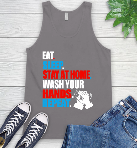 Coronavirus Shirt  Eat Sleep Stay At Home Wash Your Hands Repeat Shirt 71
