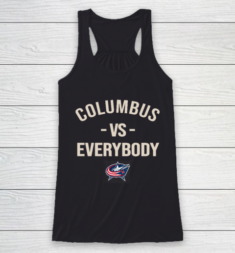 Columbus Blue Jackets Vs Everybody Racerback Tank