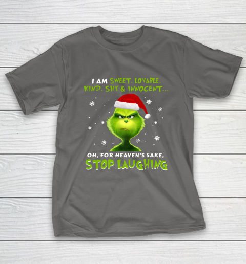 I Am Sweet Lovable Kind Shy Innocent Grinch Christmas T-Shirt 8