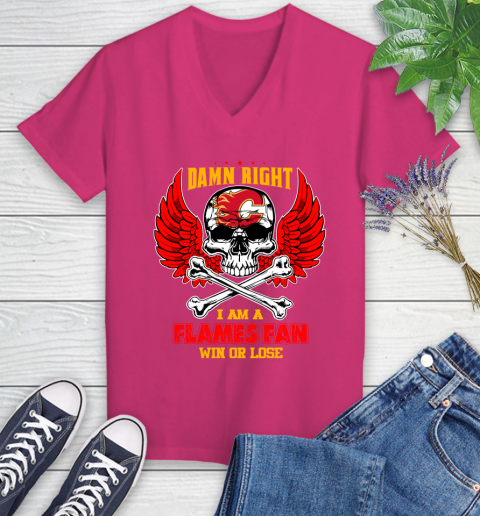 NHL Damn Right I Am A Calgary Flames Win Or Lose Skull Hockey Sports Women's V-Neck T-Shirt 9