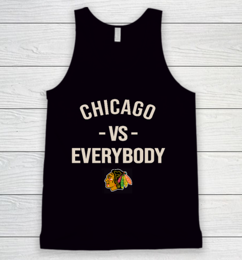 Chicago Blackhawks Vs Everybody Tank Top