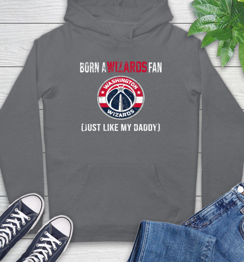 NBA Washington Wizards Loyal Fan Just Like My Daddy Basketball Shirt Hoodie 7