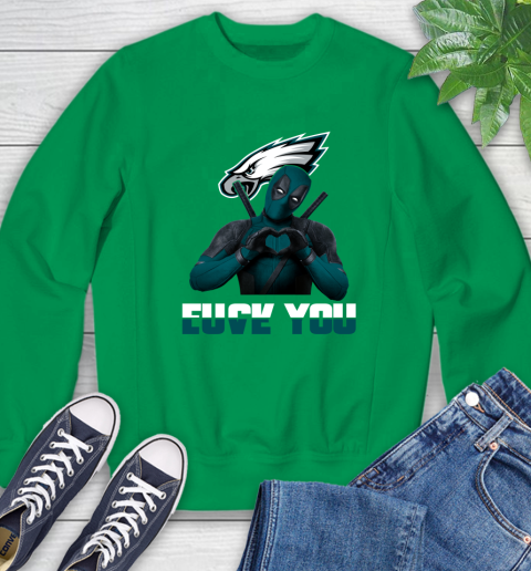 NHL Philadelphia Eagles Deadpool Love You Fuck You Football Sports Sweatshirt 7