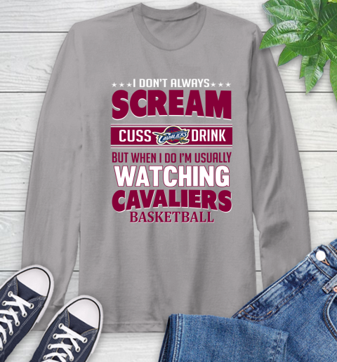 Cleveland Cavaliers NBA Basketball I Scream Cuss Drink When I'm Watching My Team Long Sleeve T-Shirt 6