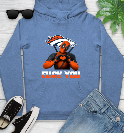NHL Denver Broncos Deadpool Love You Fuck You Football Sports Youth Hoodie 13