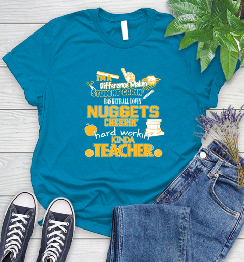 Denver Nuggets NBA I'm A Difference Making Student Caring Basketball Loving Kinda Teacher Women's T-Shirt 10