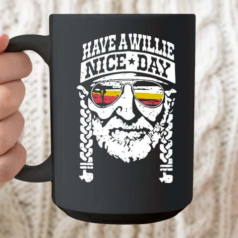 Have A Willie Nice Day Ceramic Mug 15oz