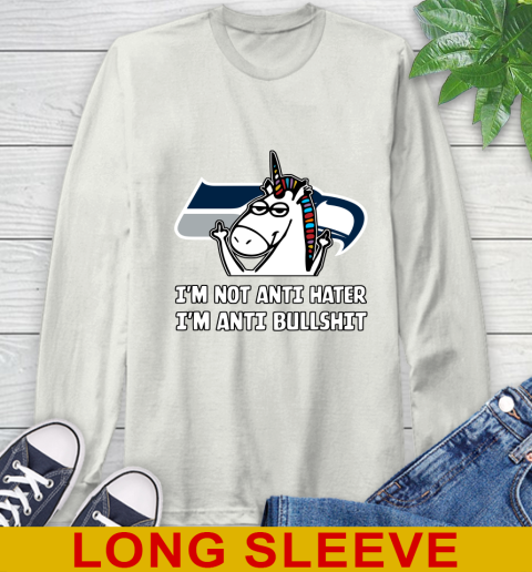 Seattle Seahawks NFL Football Unicorn I'm Not Anti Hater I'm Anti Bullshit Long Sleeve T-Shirt 12