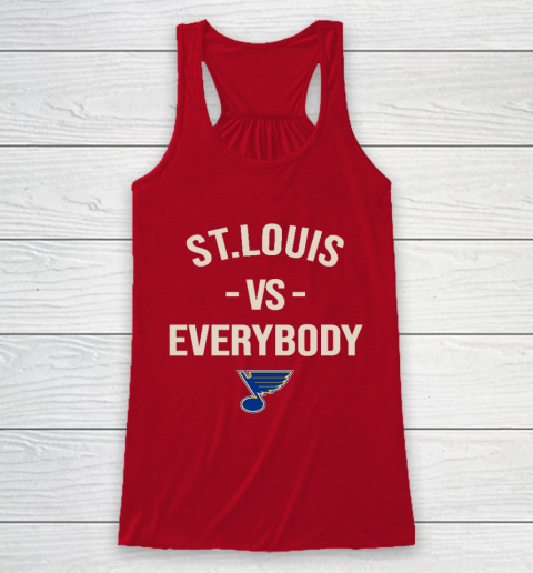 St.Louis Blues Vs Everybody Racerback Tank 4