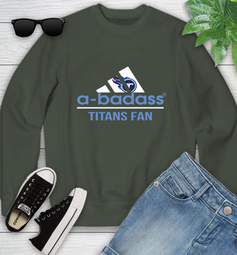NFL A Badass Tennessee Titans Fan Adidas Football Sports Youth Sweatshirt 9
