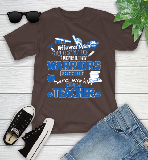 Golden State Warriors NBA I'm A Difference Making Student Caring Basketball Loving Kinda Teacher Youth T-Shirt 7