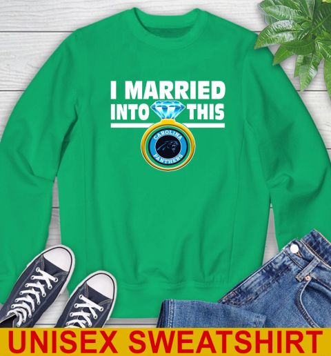Carolina Panthers NFL Football I Married Into This My Team Sports Sweatshirt 8