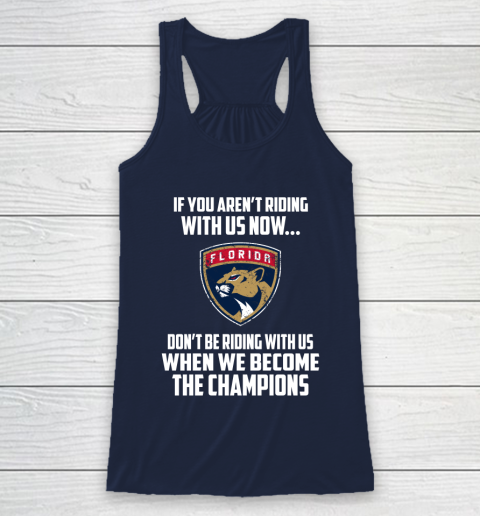 NHL Florida Panthers Hockey We Become The Champions Racerback Tank 8