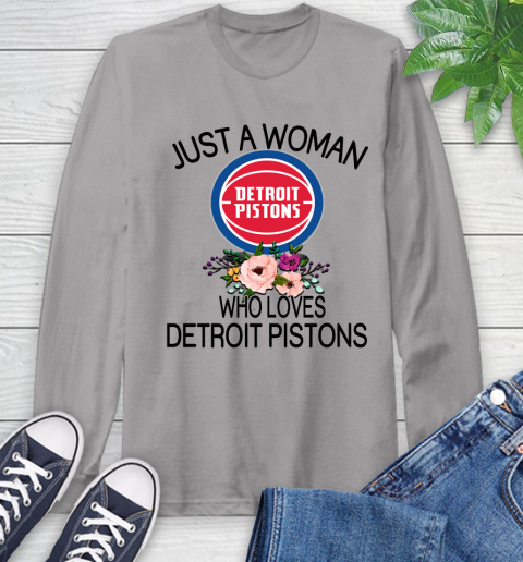 NBA Just A Woman Who Loves Detroit Pistons Basketball Sports Long Sleeve T-Shirt 4