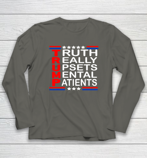 Trump Really Upsets Mental Patients Long Sleeve T-Shirt 4