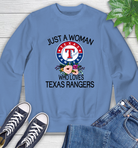 MLB Just A Woman Who Loves Texas Rangers Baseball Sports Sweatshirt 8