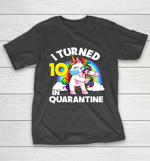 I Turned 10 In Quarantine Flossing Unicorn 10th Birthday T-Shirt