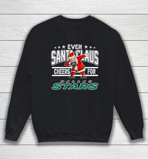 Dallas Stars Even Santa Claus Cheers For Christmas NHL Sweatshirt