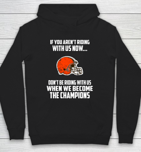 NFL Cleveland Browns Football We Become The Champions Hoodie