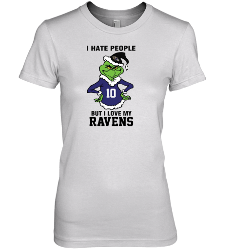 I Hate People But I Love My Ravens Baltimore Ravens NFL Teams Premium Women's T-Shirt