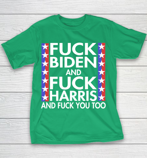 Fuck Biden And Fuck Harris Funny Anti Biden Supporter Youth T-Shirt 3