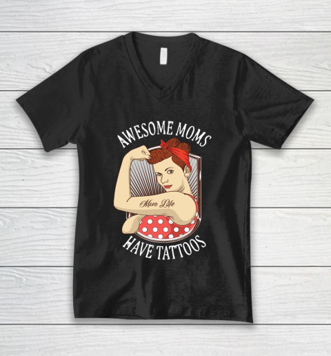Mother's Day Funny Gift Ideas Apparel  Awesome Moms Have Tattoos Vintage Retro Design T Shirt V-Neck T-Shirt