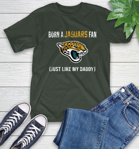 NFL Jacksonville Jaguars Football Loyal Fan Just Like My Daddy Shirt T-Shirt 6