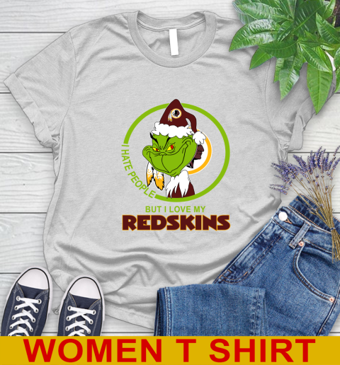 Washington Redskins NFL Christmas Grinch I Hate People But I Love My Favorite Football Team Women's T-Shirt
