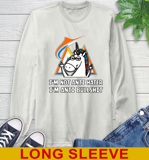 Miami Marlins MLB Baseball Unicorn I'm Not Anti Hater I'm Anti Bullshit Long Sleeve T-Shirt 12