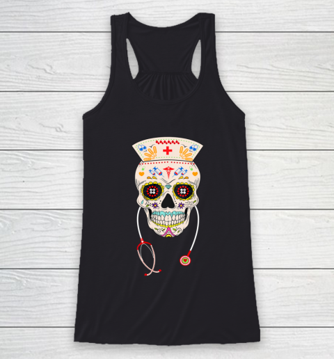 Nurse Sugar Skull Shirt Halloween Day Of The Dead Dia De Los Racerback Tank