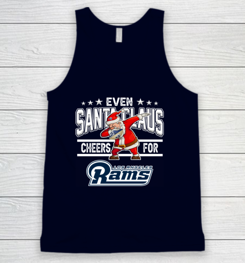 Los Angeles Rams Even Santa Claus Cheers For Christmas NFL Tank Top 2