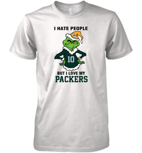I Hate People But I Love My Packers Green Bay Packers NFL Teams Premium Men's T-Shirt