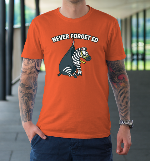 Never Forget Ed The Zebra Captured T-Shirt 2