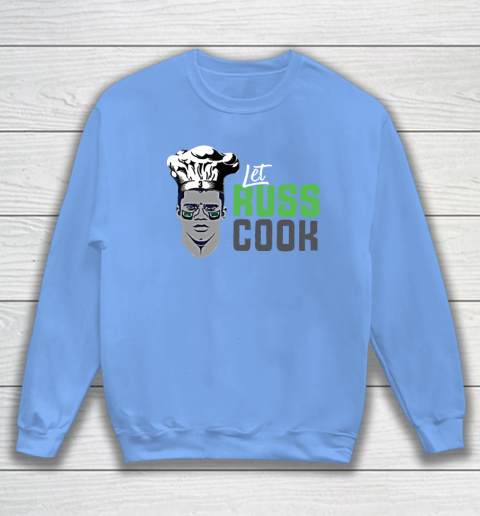 Let Russ Cook Sweatshirt 8