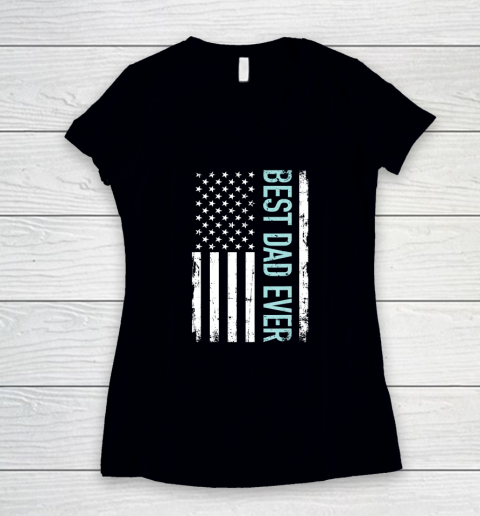 Father's day Best Dad Ever With US American Flag Women's V-Neck T-Shirt
