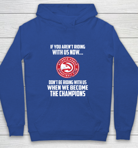 NBA Atlanta Hawks Basketball We Become The Champions Youth Hoodie 6