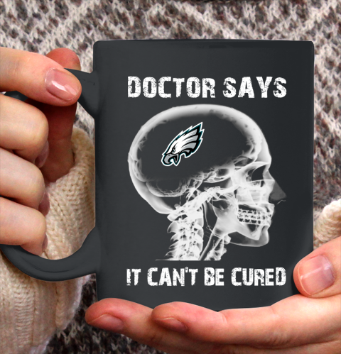 NFL Philadelphia Eagles Football Skull It Can't Be Cured Shirt Ceramic Mug 15oz