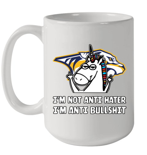 Nashville Predators NHL Hockey Unicorn I'm Not Anti Hater I'm Anti Bullshit Ceramic Mug 15oz