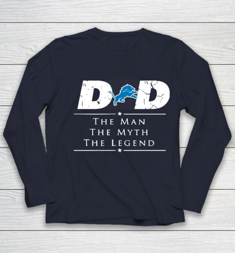 Detroit Lions NFL Football Dad The Man The Myth The Legend Youth Long Sleeve 2