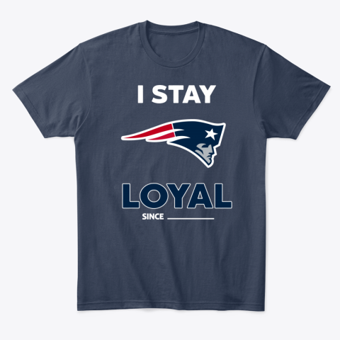 co2u new england patriots i stay loyal classic t shirt 2 front navy