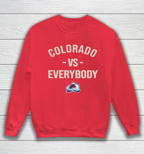 Colorado Avalanche Vs Everybody Sweatshirt - Image 8