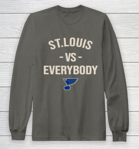 St.Louis Blues Vs Everybody Long Sleeve T-Shirt 5