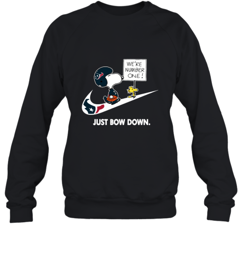 Houston Texans Are Number One – Just Bow Down Snoopy Sweatshirt