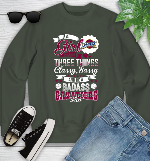 Cleveland Cavaliers NBA A Girl Should Be Three Things Classy Sassy And A Be Badass Fan Youth Sweatshirt 9